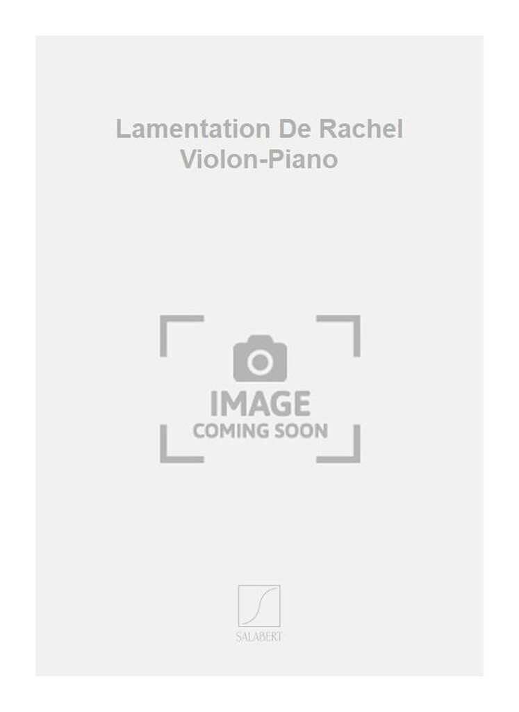 Lamentation De Rachel Violon-Piano